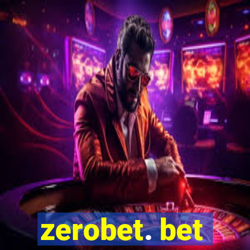 zerobet. bet